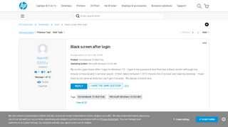 
                            7. Black screen after login - HP Support Community - 6320704