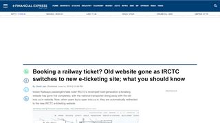 
                            6. Booking a railway ticket? Old website gone as IRCTC ...