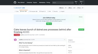 
                            8. Cake leaves bunch of dotnet.exe processes behind after finishing ...