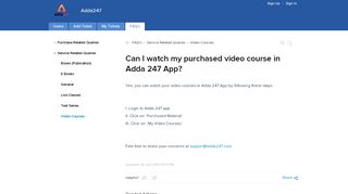 
                            3. Can I watch my purchased video course in Adda 247 App?