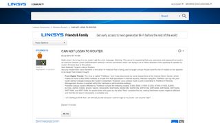 
                            7. CAN NOT LOGIN TO ROUTER - Linksys Community