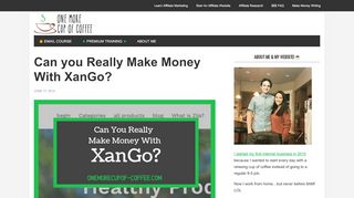 
                            4. Can you Really Make Money With XanGo? - One More Cup of Coffee