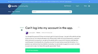 
                            8. Can't log into my account in the app. - The Spotify Community