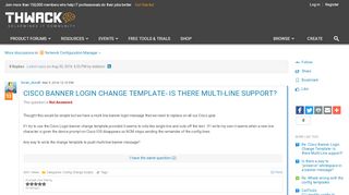 
                            9. Cisco Banner Login Change Template- Is there Mu... | THWACK