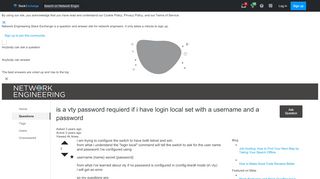 
                            4. cisco - is a vty password requierd if i have login local set with ...