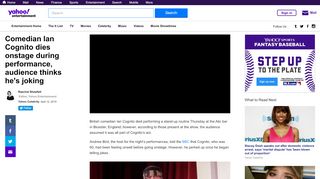 
                            8. Comedian Ian Cognito dies onstage - Yahoo