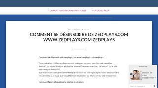 
                            3. Comment se désinscrire de zedplays.com www.zedplays.com ...