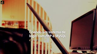 
                            3. Criando um sistema de login com PHP e MySQL - Thiago Belem ...