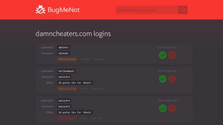 
                            2. damncheaters.com passwords - BugMeNot