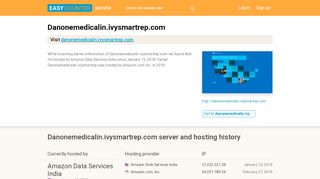 
                            5. Danonemedicalin.ivysmartrep.com server and …