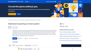 
                            8. Dashboard reporting on kiosk system - community.atlassian.com