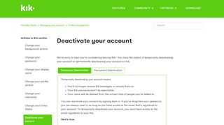 
                            3. Deactivate your account – Kik Help Center