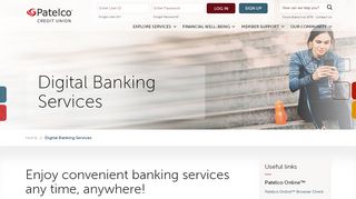 
                            7. Digital Banking Services - Patelco Credit Union