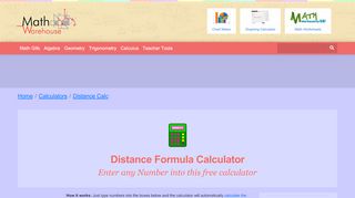 
                            7. Distance Formula Calculator. Enter any number and the ...