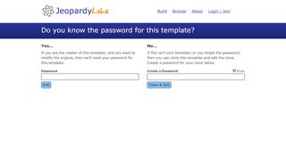 
                            2. Do you know the password for this template? - JeopardyLabs