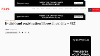 
                            4. E-dividend registration'll boost liquidity – SEC – Punch Newspapers