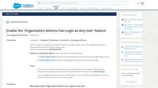 
                            2. Enable the 'Organization Admins Can Login as Any User' feature