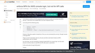 
                            5. enforce MFA for AWS console login, but not for API calls