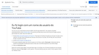 
                            2. Eu fiz login com um nome de usuário do YouTube - Ajuda do ...