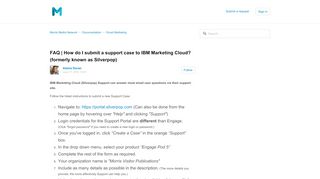 
                            6. FAQ | How do I submit a support case to IBM Marketing Cloud ...