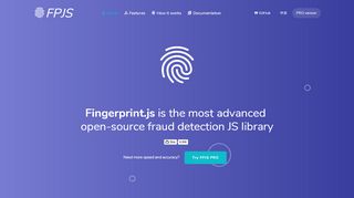 
                            4. Fingerprint.js - Browser fingerprinting and fraud detection