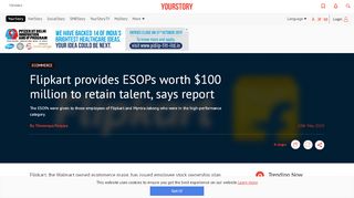 
                            6. Flipkart provides ESOPs worth $100 million to retain talent, says report