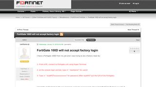 
                            2. FortiGate 100D will not accept factory login | Fortinet ...