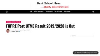
                            9. FUPRE Post UTME Result 2019/2020 is Out – Best School News