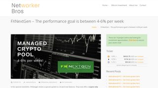 
                            4. FXNextGen - The performance goal is between 4-6% per week