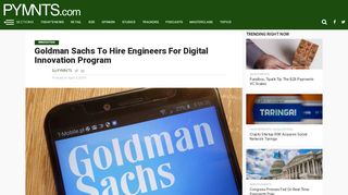 
                            3. Goldman Sachs To Hire Engineers For Innovation | PYMNTS.com