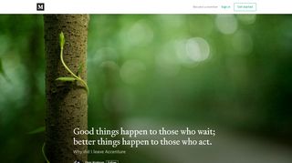 
                            9. Good things happen to those who wait; better things happen to those ...