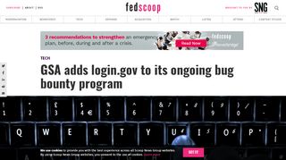 
                            7. GSA adds login.gov to its ongoing bug bounty program - FedScoop