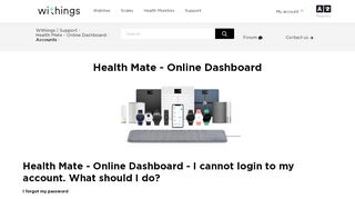 
                            4. Health Mate - Online Dashboard - I cannot login to my account ...