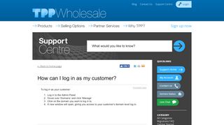 
                            7. How can I log in as my customer? - TPP Wholesale