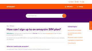 
                            4. How can I sign up to an amaysim SIM plan?