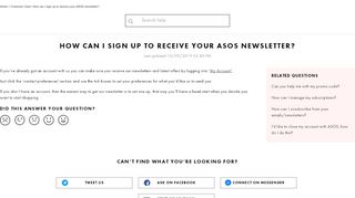 
                            8. How can I sign up to receive your ASOS newsletter?