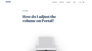 
                            1. How do adjust I the volume on Portal? - Facebook Portal