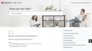 
                            4. How Do I Login and Out of My Account? - Overstock