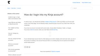 
                            1. How do I login into my Kinja account? – Kinja