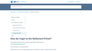 
                            2. How do I login to the Settlement Portal? - Help Center - Opcity