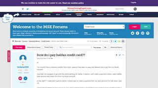 
                            6. how do i pay halifax credit card?? - MoneySavingExpert.com Forums