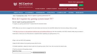 
                            5. How do I register my gaming system/smart TV? - NCCU.edu