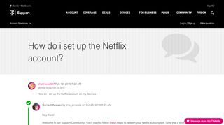 
                            2. How do i set up the Netflix account? | T-Mobile Support