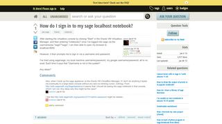 
                            1. How do I sign in to my sage localhost notebook?  …