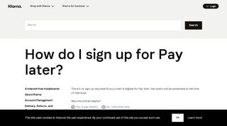 
                            2. How do I sign up for Pay later? | Klarna US