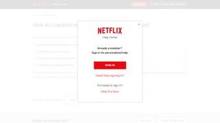 
                            6. How do I update my Netflix account information?