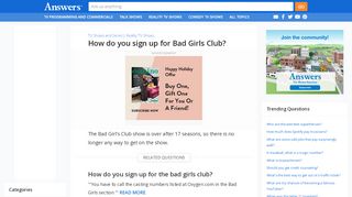 
                            1. How do you sign up for Bad Girls Club - answers.com