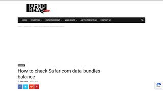 
                            7. How to check Safaricom data bundles balance – Jambo News