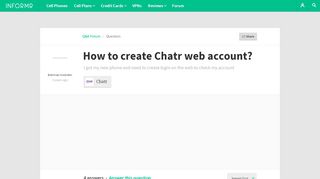 
                            3. How to create Chatr web account? - The Informr