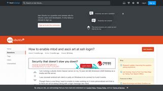 
                            2. How to enable mtod and ascii art at ssh login? - Ask Ubuntu